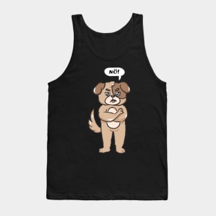 No, no, saying no desire does not want to be troubled Tank Top